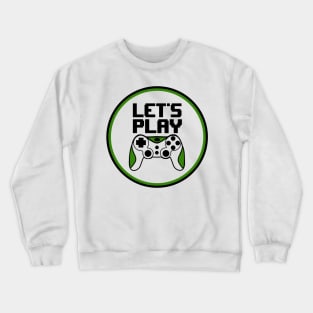 Let's Play Crewneck Sweatshirt